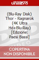 (Blu-Ray Disk) Thor - Ragnarok (4K Ultra Hd+Blu-Ray) [Edizione: Paesi Bassi] brd