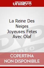 La Reine Des Neiges Joyeuses Fetes Avec Olaf dvd