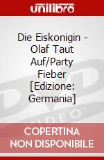 Die Eiskonigin - Olaf Taut Auf/Party Fieber [Edizione: Germania] dvd