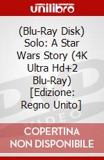 (Blu-Ray Disk) Solo: A Star Wars Story (4K Ultra Hd+2 Blu-Ray) [Edizione: Regno Unito] brd