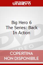 Big Hero 6 The Series: Back In Action dvd