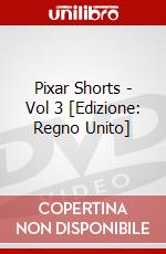 Pixar Shorts - Vol 3 [Edizione: Regno Unito] dvd