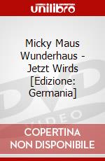 Micky Maus Wunderhaus - Jetzt Wirds [Edizione: Germania] dvd