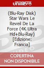 (Blu-Ray Disk) Star Wars Le Reveil De La Force (4K Ultra Hd+Blu-Ray) [Edizione: Francia] brd