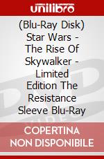 (Blu-Ray Disk) Star Wars - The Rise Of Skywalker - Limited Edition The Resistance Sleeve Blu-Ray brd