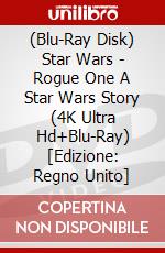 (Blu-Ray Disk) Star Wars - Rogue One A Star Wars Story (4K Ultra Hd+Blu-Ray) [Edizione: Regno Unito] brd