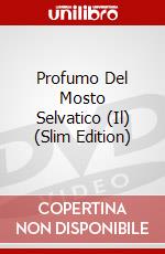 Profumo Del Mosto Selvatico (Il) (Slim Edition) dvd