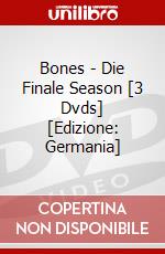 Bones - Die Finale Season [3 Dvds] [Edizione: Germania] dvd