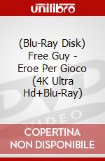 (Blu-Ray Disk) Free Guy - Eroe Per Gioco (4K Ultra Hd+Blu-Ray)