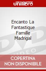 Encanto La Fantastique Famille Madrigal dvd