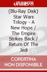 (Blu-Ray Disk) Star Wars Trilogy - A New Hope / The Empire Strikes Back / Return Of The Jedi brd