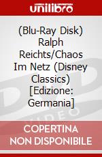 (Blu-Ray Disk) Ralph Reichts/Chaos Im Netz (Disney Classics) [Edizione: Germania] brd
