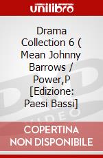 Drama Collection 6 ( Mean Johnny Barrows / Power,P [Edizione: Paesi Bassi] dvd