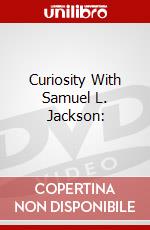 Curiosity With Samuel L. Jackson: dvd
