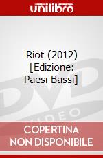 Riot (2012) [Edizione: Paesi Bassi] dvd