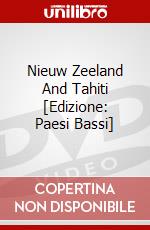 Nieuw Zeeland And Tahiti [Edizione: Paesi Bassi] dvd