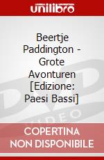 Beertje Paddington - Grote Avonturen [Edizione: Paesi Bassi] dvd