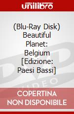 (Blu-Ray Disk) Beautiful Planet: Belgium [Edizione: Paesi Bassi] brd