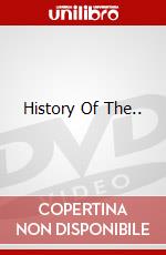 History Of The.. dvd