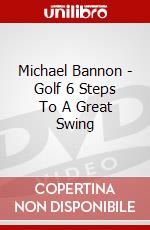 Michael Bannon - Golf 6 Steps To A Great Swing dvd