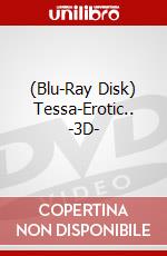 (Blu-Ray Disk) Tessa-Erotic.. -3D- brd