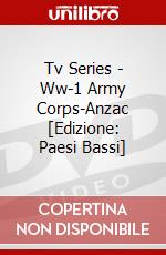 Tv Series - Ww-1 Army Corps-Anzac [Edizione: Paesi Bassi] dvd