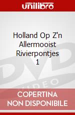 Holland Op Z'n Allermooist Rivierpontjes 1 dvd