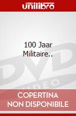 100 Jaar Militaire.. dvd