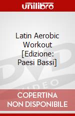 Latin Aerobic Workout [Edizione: Paesi Bassi] dvd