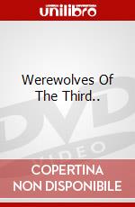 Werewolves Of The Third.. dvd