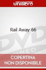 Rail Away 66 dvd