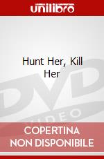 Hunt Her, Kill Her dvd