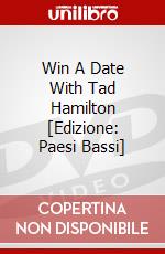 Win A Date With Tad Hamilton [Edizione: Paesi Bassi] dvd