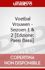 Voetbal Vrouwen - Seizoen 1 & 2 [Edizione: Paesi Bassi] dvd