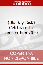 (Blu Ray Disk) Celebrate life amsterdam 2010 dvd