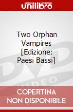 Two Orphan Vampires [Edizione: Paesi Bassi] dvd