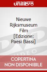 Nieuwe Rijksmuseum Film [Edizione: Paesi Bassi] dvd