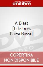 A Blast [Edizione: Paesi Bassi] dvd