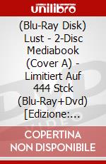 (Blu-Ray Disk) Lust - 2-Disc Mediabook (Cover A) - Limitiert Auf 444 Stck (Blu-Ray+Dvd) [Edizione: Germania] brd