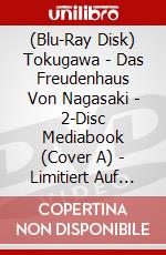 (Blu-Ray Disk) Tokugawa - Das Freudenhaus Von Nagasaki - 2-Disc Mediabook (Cover A) - Limitiert Auf 444 Stck (2020-07-07) (Blu-Ray+Dvd) [Edizione: Germania] brd