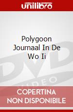 Polygoon Journaal In De Wo Ii dvd