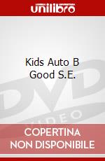Kids Auto B Good S.E. dvd
