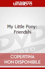 My Little Pony: Friendshi dvd