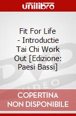 Fit For Life - Introductie Tai Chi Work Out [Edizione: Paesi Bassi] dvd
