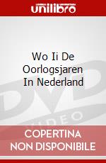 Wo Ii De Oorlogsjaren In Nederland dvd