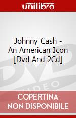 Johnny Cash - An American Icon [Dvd And 2Cd] dvd