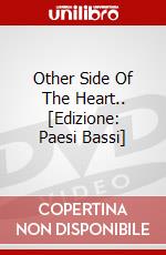 Other Side Of The Heart.. [Edizione: Paesi Bassi] dvd