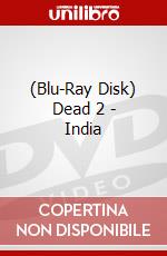 (Blu-Ray Disk) Dead 2 - India brd