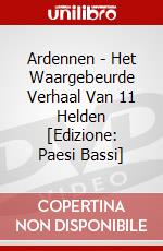 Ardennen - Het Waargebeurde Verhaal Van 11 Helden [Edizione: Paesi Bassi] dvd