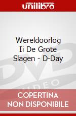 Wereldoorlog Ii De Grote Slagen - D-Day dvd